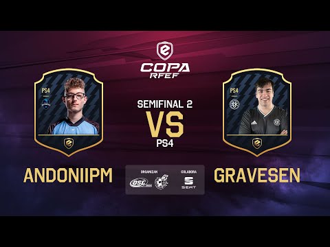 ⚽ ANDONI vs GRAVESEN ⚽ Semifinal 2 PS4 eCopa 2020 de FIFA
