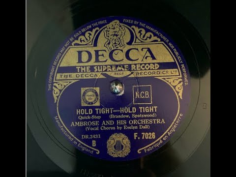 Hold Tight - Hold Tight by Ambrose and his Orchestra. My Mother's Music #48