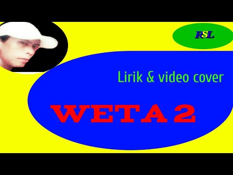 Lirik | Lagu bikin baper - WETA 2 - Os Dhae
