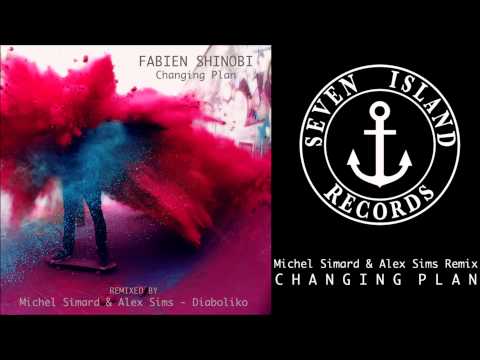 Fabian Shinobi - Changing Plan (Michel Simard & Alex Sims Remix)