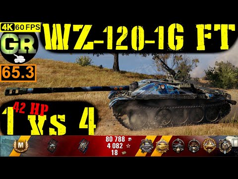 65_World of Tanks WZ-120-1G FT WoT Replay - 10 Kills 4.6K DMG(Patch 1.5.0)