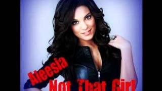 Aleesia- Not That Girl