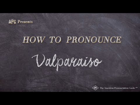 How to Pronounce Valparaiso (Real Life Examples!)
