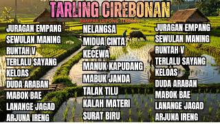 Download lagu 🔥 TARLING CIREBONAN TERBARU 2026 | Lagu Tarling Pantura Terpopuler & Paling Enak Didengar 🎶 mp3