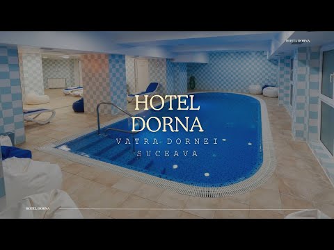 HOTEL DORNA VATRA DORNEI, SUCEAVA, RELAXARE LA SUPERLATIV, OFERTE SI PROMOTII CAZARE HOTEL SUCEAVA