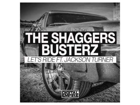 Let's Ride ft. Jackson Turner - The Shaggers & Busterz