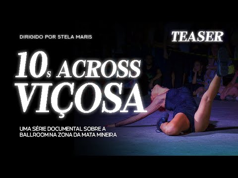 10s Across Viçosa - Um documentário sobre a cena ballroom na Zona da Mata Mineira