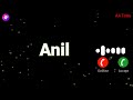 Anil Please Pickup The Phone Anil Ringtone Anil Name Massage Tone
