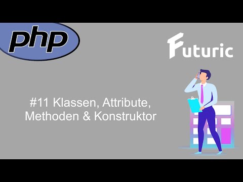 PHP Tutorials - From Beginner to Pro | German | #11 Classes (OOP)