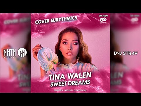 Tina Walen - Sweet Dreams (Cover Eurythmics) (Radio Edit)