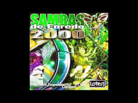 Salgueiro 2000 - Sou rei, sou Salgueiro, meu reinado é brasileiro