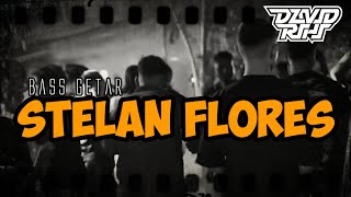 Download lagu BASS GETAR🔊STELAN FLORES🌴_-DAVID RIHI RMX-_ mp3 Download lagu BASS GETAR🔊STELAN FLORES🌴_-DAVID RIHI RMX-_ mp3