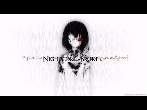 Nightcore~Broken