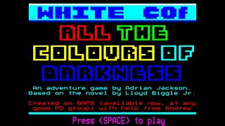 All the Colours of Darkness for the BBC Micro