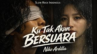 Download lagu Ku Tak Akan Bersuara - Nike Ardilla | Slow Rock | Cover Ai mp3