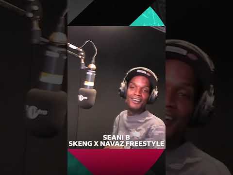 skeng x navaz freestyle for seani b