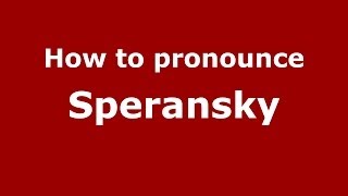 How to pronounce Speransky