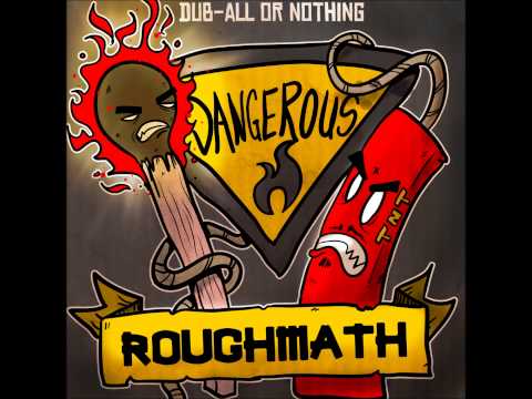 RoughMath Ft. Inja - Dangerous. Dub-all or Nothing.