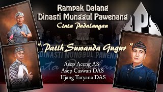 Download lagu RAMPAK DALANG DINASTI MUNGGUL PAWENANG PATIH SUWANDA GUGUR. mp3 Download lagu RAMPAK DALANG DINASTI MUNGGUL PAWENANG PATIH SUWANDA GUGUR. mp3