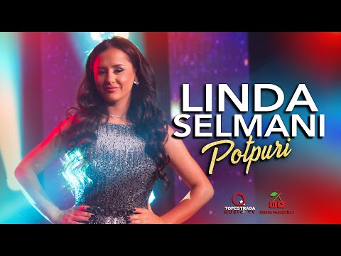 Linda Selmani - Potpuri  /NEW 2022/