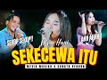SEKECEWA ITU DIVA HANI I DIMANA LETAK HATIMU YANG DULU OM Sonata Reborn Dangdut Koplo Version