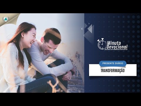 Presente Diário | Transformação | 14/02/2023