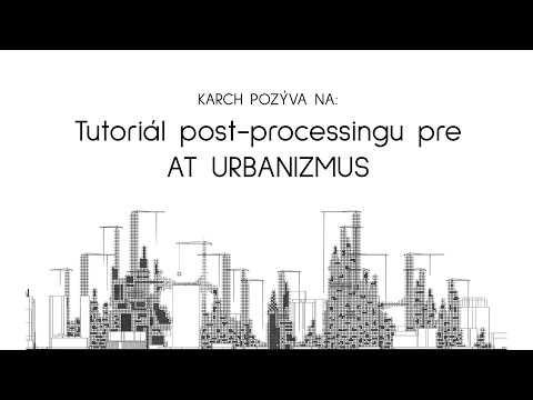 Urbanizmus Post-processing