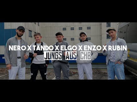 Nero, Tando, Elgo, Enzo, Rubin - Jungs aus CHB [Official Video]