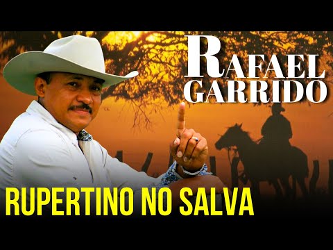 Rupertino No Salva - Rafael Garrido