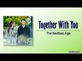 The Restless Age - Together With You [The Midnight Romance in Hagwon OST Part 3] [Rom|Eng Lyric]