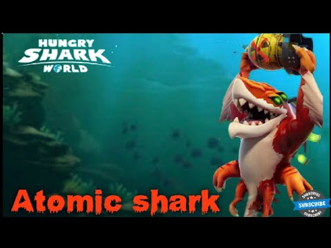Atomic Shark Unlocked - (HUNGRY SHARK WORLD) Gameplay