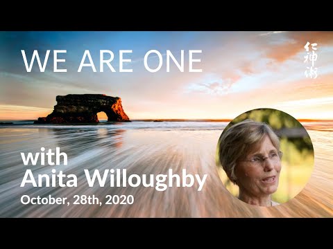 We are ONE: JSJ Practice and Meditation - BEING the flow, harmonizing fear, with Anita Willoughby