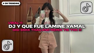 Download lagu DJ Y QUE FUE LAMINE YAMAL GIGI SSKK THAILAND REMIX mp3 Download lagu DJ Y QUE FUE LAMINE YAMAL GIGI SSKK THAILAND REMIX mp3