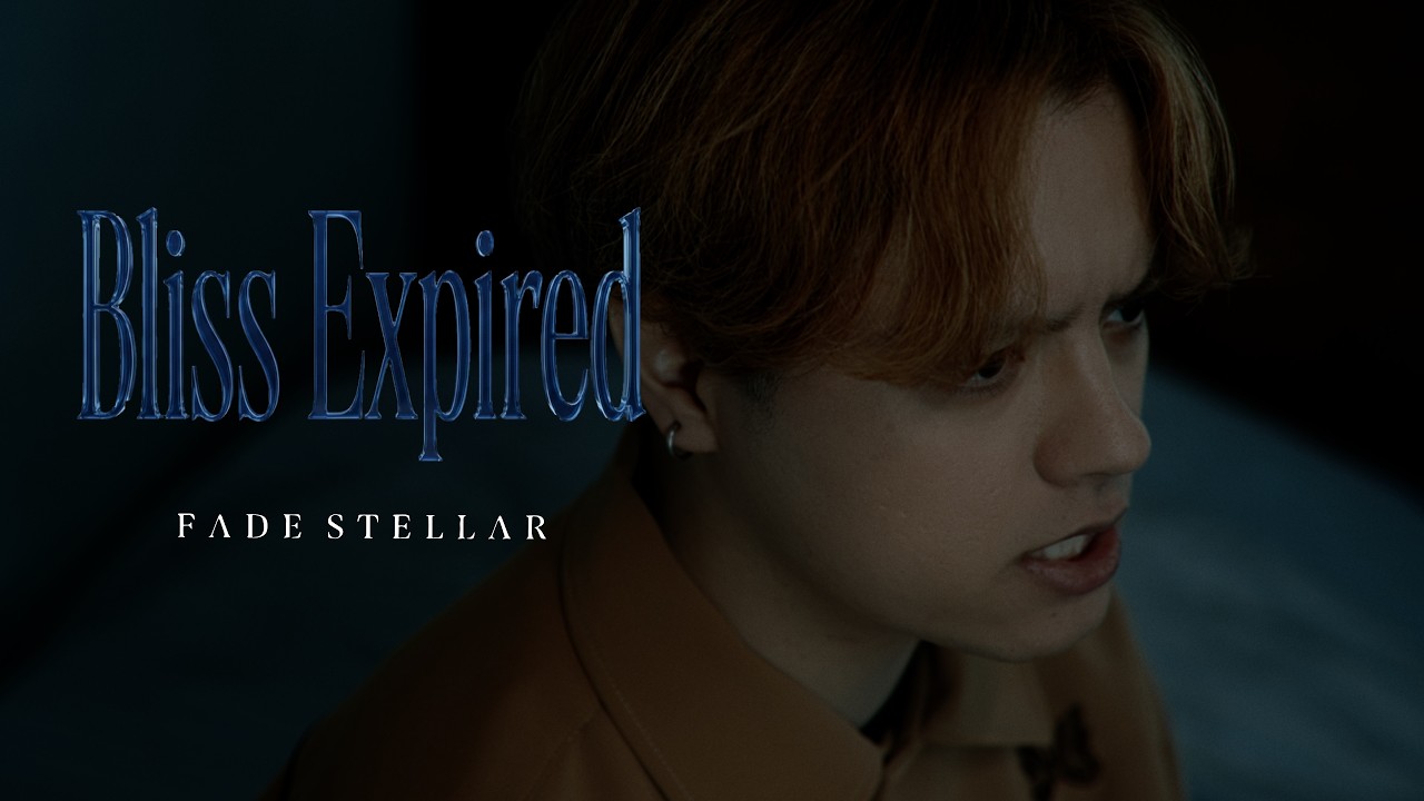 Fade Stellar - Bliss Expired [Official Music Video]