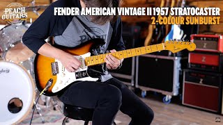 Video thumbnail for No Talking...Just Tones | Fender American Vintage II 1957 Stratocaster | 2-Colour Sunburst by Peach Guitars