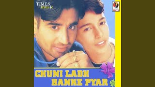 Chuni Lad Banke Pyar thumbnail