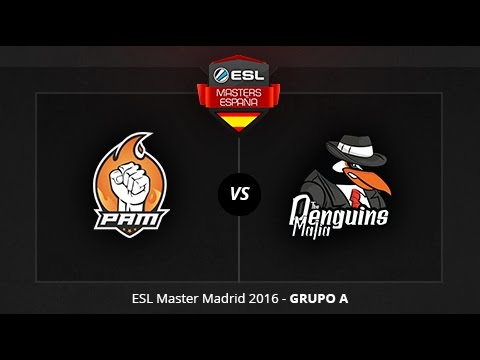 PAM vs. The Penguins Mafia - Día 2 - ESL Masters Madrid 2016 - Fase de grupos