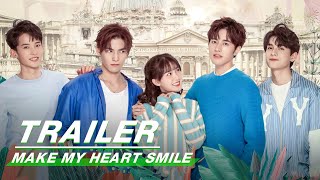 Official Trailer: Make My Heart Smile  扑通扑�