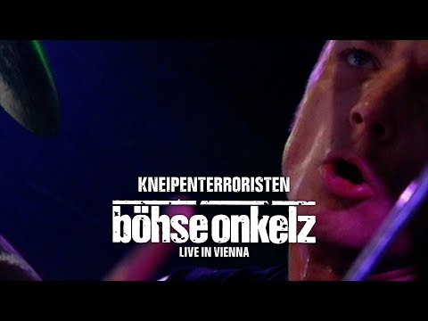 Böhse Onkelz - Kneipenterroristen (Live in Vienna)