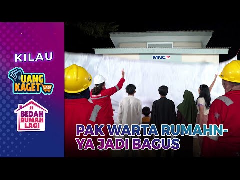 Pak Warta Tak Menyangka Rumahnya Jadi Seperti Ini - Kilau Uang Kaget & Bedah Rumah Lagi