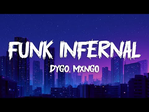 DYGO & Mxng0 - FUNK INFERNAL (Ultra Slowed) [Lyrics]