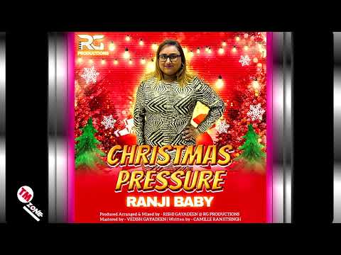 Ranji Baby - Christmas Pressure [ 2k23 Soca Parang ]