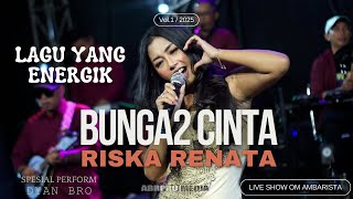 Download lagu BUNGA BUNGA CINTA   RISKA RENATA   OM AMBARISTA mp3