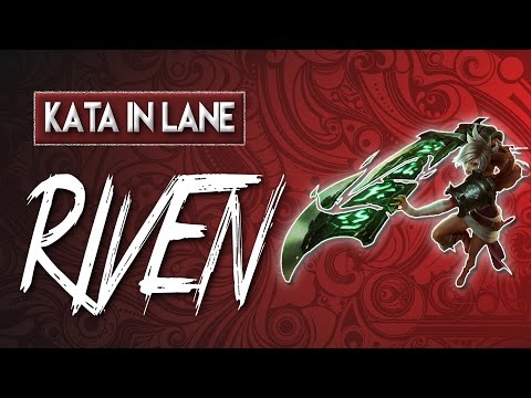 Kata in Lane #4: How to beat Riven