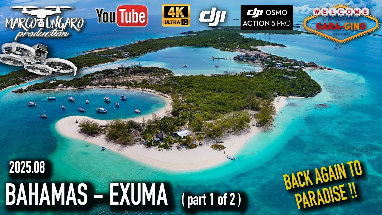 2025 BAHAMAS - EXUMA (part 1 of 2)