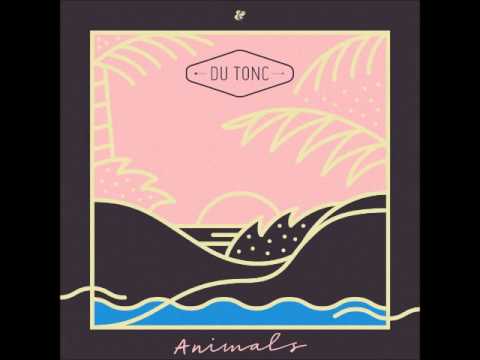 Du Tonc - Animals
