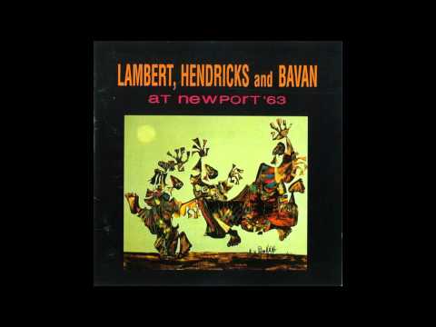 Lambert, Hendricks and Bavan 1963 - One O' Clock Jump