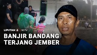 Download lagu Banjir Bandang Terjang Jember, Satu Warga Terseret Arus | Liputan 6 mp3