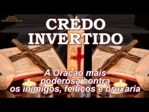 Inverted Creed - The most powerful prayer against enemies, spells and witchcraft