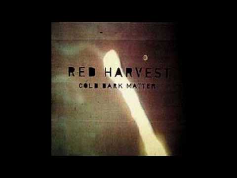 Red Harvest  Cold Dark Matter